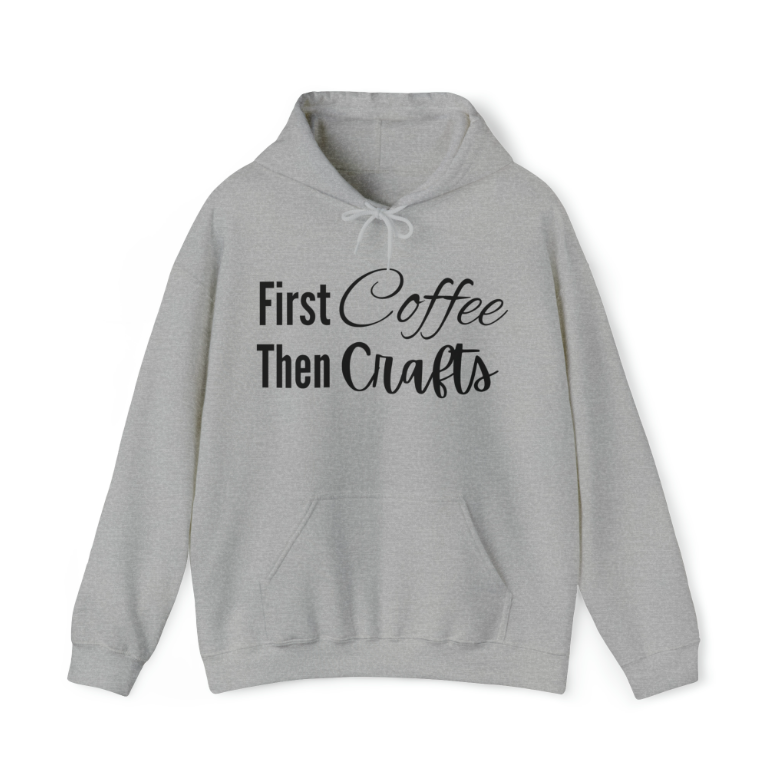 First Coffee Then Crafts Sweatshirt